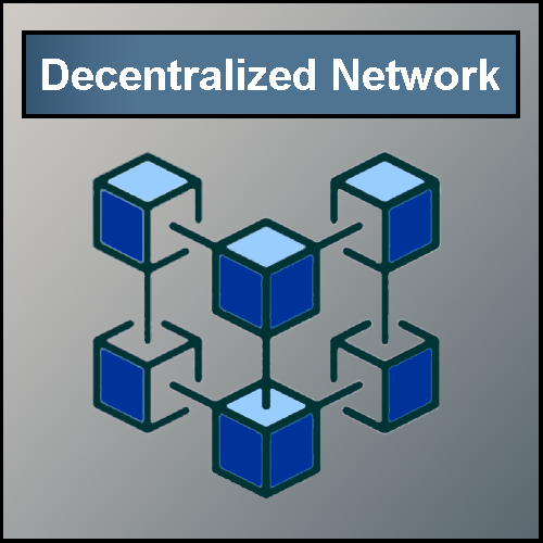 Decenteralized network